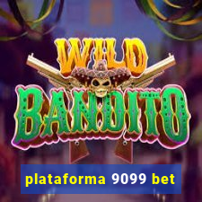 plataforma 9099 bet